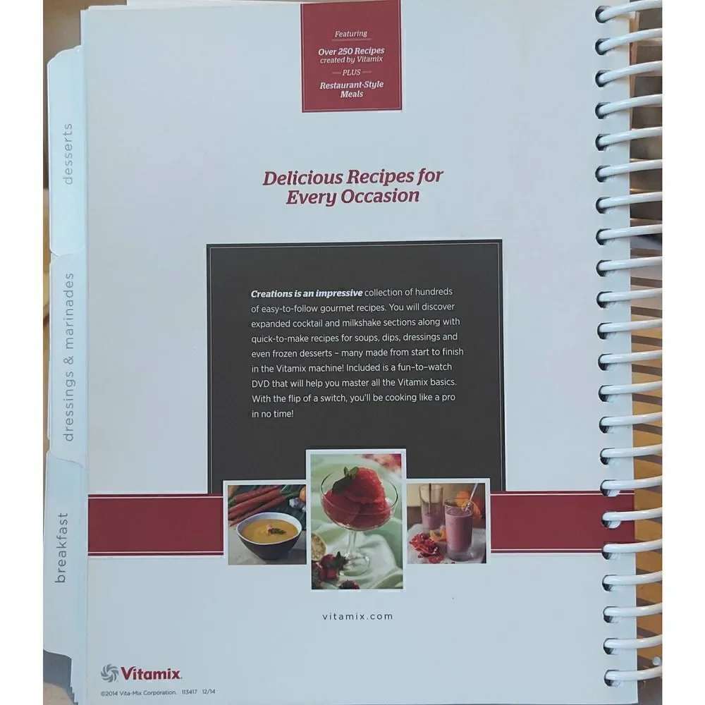 Vitamix Creations. Over 250 Recipes 2014 Vita-Mix Corp w/ Restaurant Style Meals